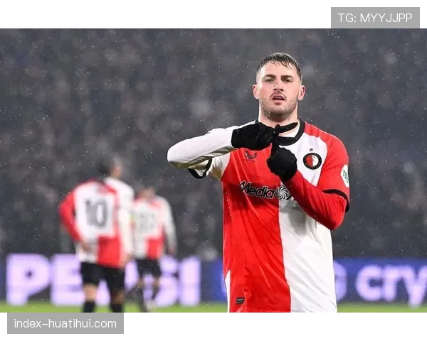 锋线希门尼斯主场表现强势 成费耶诺德进攻保障